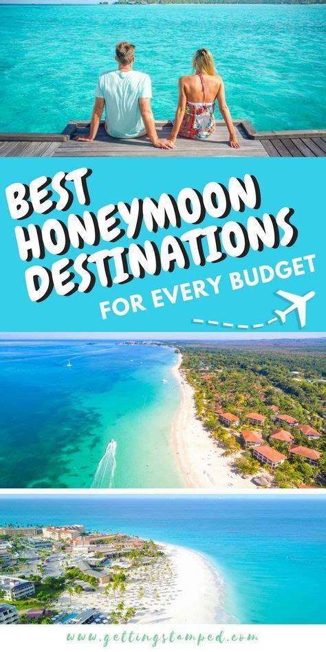 34 Of The Best Honeymoon Destinations For Every Budget In 2021 Getting Stamped Best Places