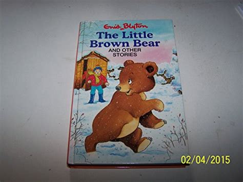 The Little Brown Bear And Other Stories By Blyton Enid Hardback Book