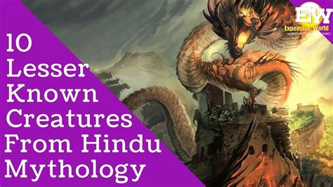 10 Lesser Known Creatures From Hindu Mythology Top 10