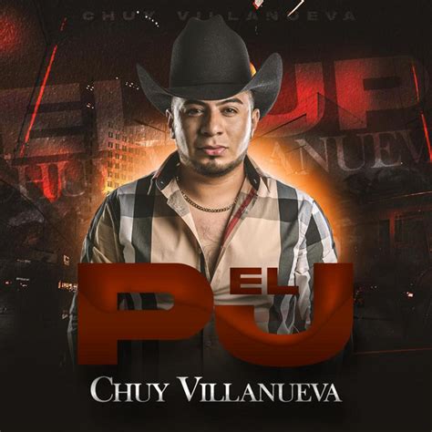 El Pj Single By Chuy Villanueva Spotify