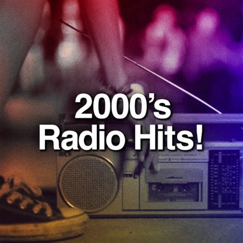8tracks Radio 2000s Radio Hits 21 Songs Free And