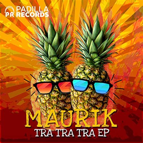 Play Tra Tra Tra Ep By Maurik On Amazon Music