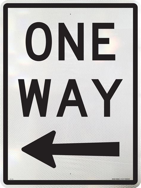 One Way Left Arrow 450x600 Class 1 Alum Euro Signs And Safety