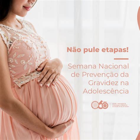 Semana Nacional De Preven O Da Gravidez Na Adolesc Ncia Sgorj