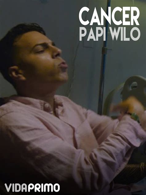 Watch Papi Wilo Cancer Prime Video