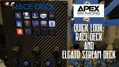 A Quick Look Apex Sim Racing Race Deck And Elgato Stream Deck Youtube