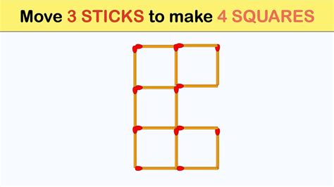 Move 3 Sticks To Make 4 Squares Matchstick Puzzle Youtube