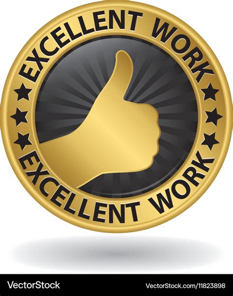 Excellent Work Golden Sign With Thumb Up Vector Image