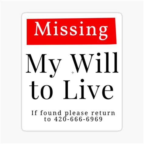 Missing My Will To Live Sticker For Sale By Crystalrain15 Redbubble