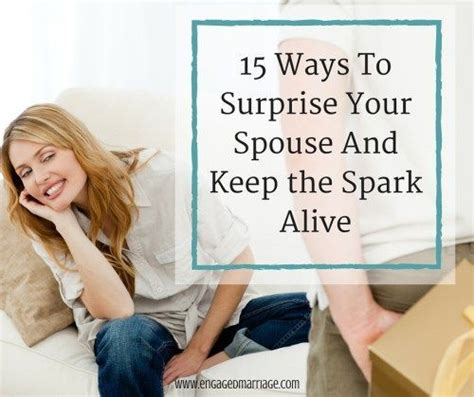15 Ways To Surprise Your Spouse And Keep The Spark Alive Romance