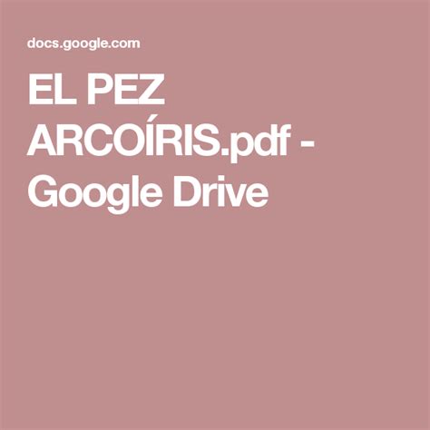 Le dijeron todos los peces. EL PEZ ARCOÍRIS.pdf - Google Drive | Peces arco iris, Peces, Arco iris
