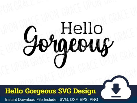 Hello Gorgeous Svg Vectorency
