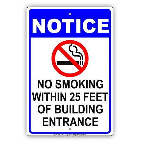Notice No Smoking Within 25 Feet Of Building Entrance Restriction Alert