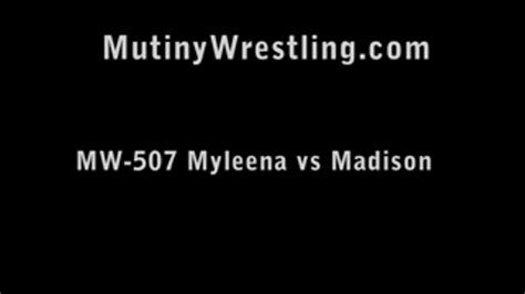 Mw 507 Madison Vs Myleena Female Wrestling Part 2 Mutiny Productions