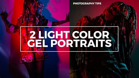 Photography Tutorial 2 Light Color Gel Portraits Youtube