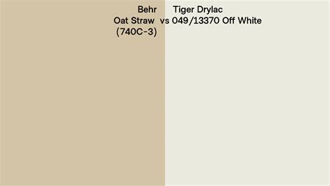 Behr Oat Straw 740C 3 Vs Tiger Drylac 049 13370 Off White Side By