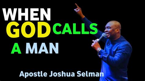 When God Calls A Man Apostle Joshua Selman Koinonia Global Youtube