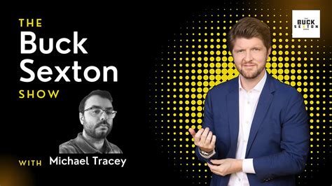 The Buck Sexton Show Michael Tracey