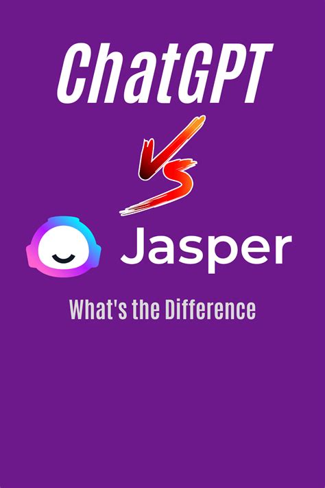 Chatgpt Vs Jasper Ai What Are The Differences Artofit