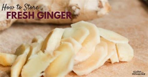 How To Store Fresh Ginger The Ginger Challenge Series Storing Fresh