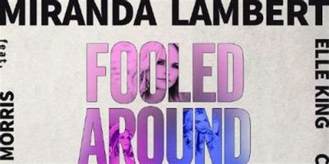 Miranda Lambert Releases Fooled Around And Fell In Love Featuring