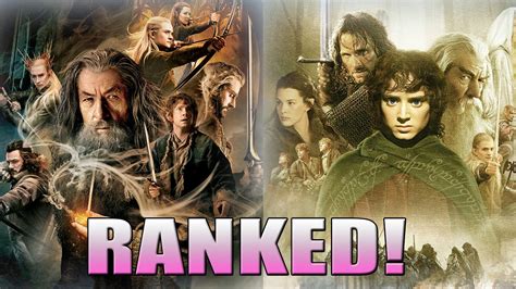6 The Lord Of The Rings And The Hobbit Movies Ranked Youtube