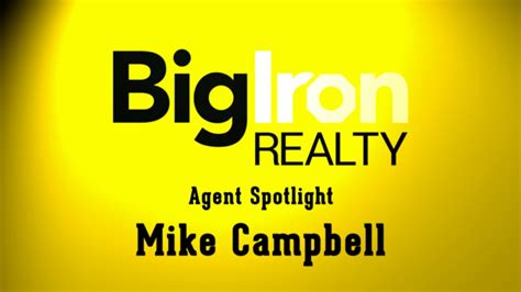 Bigiron Realty Agent Spotlight Mike Campbell Youtube