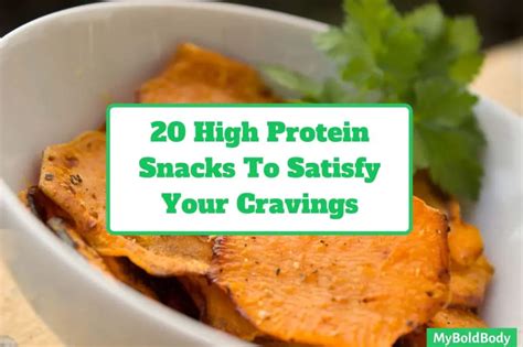 20 Delicious High Protein Snacks That Will Satisfy Your Cravings