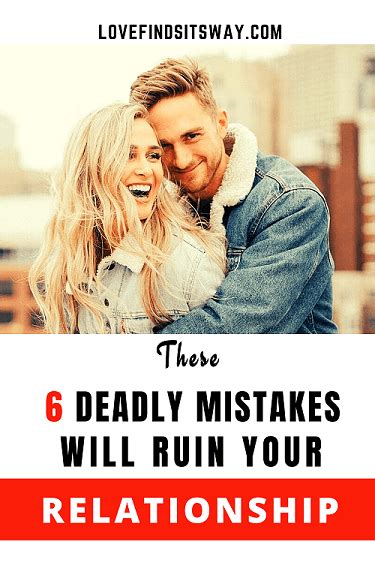 6 Deadly Mistakes Will Ruin Your Relationship With Your Man
