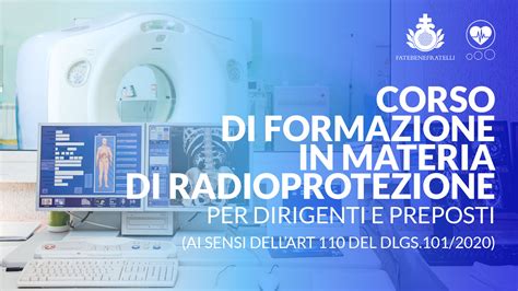 Corso Corso Di Formazione In Materia Di Radioprotezione Per Dirigenti