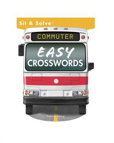 Some of our crossword puzzles are updated daily, while others are altered weekly. Commuter Easy Crosswords - BookOutlet.ca