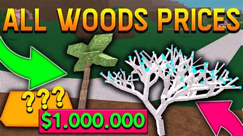 Lumber Tycoon 2 All Woods Prices Youtube