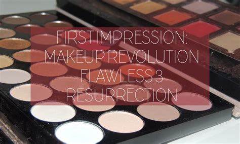 First Impression Makeup Revolution Flawless 3 Resurrection Palette