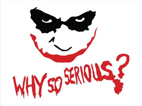 Why So Serious Wallpapers Images Photos Pictures Backgrounds