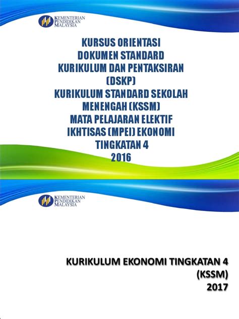 Ekonomi tingkatan 4 bab1 masalah asas ekonomi. 2016 2 Orentasi Dskp Kssm Ekonomi Tingkatan 4