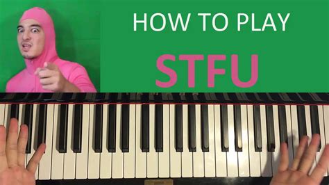 How To Play Filthy Frank Song Stfu Piano Tutorial Lesson Youtube