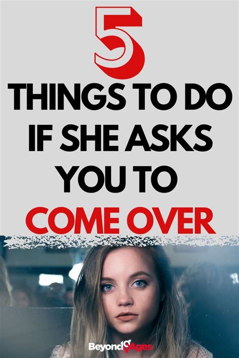 5 things to do when a girl invites you to her place dating older women girl invitations