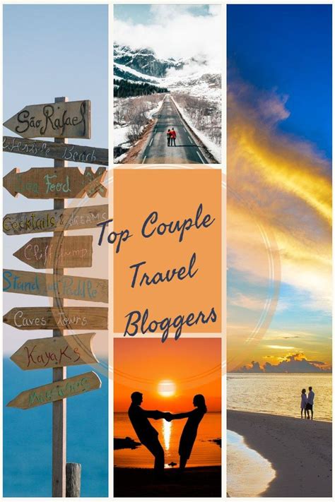 our list of top couple travel bloggers to follow into 2019 travel couple adventure travel