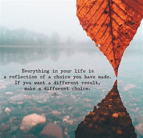 Everything In Your Life Is A Reflection Source Unknown Life Quote