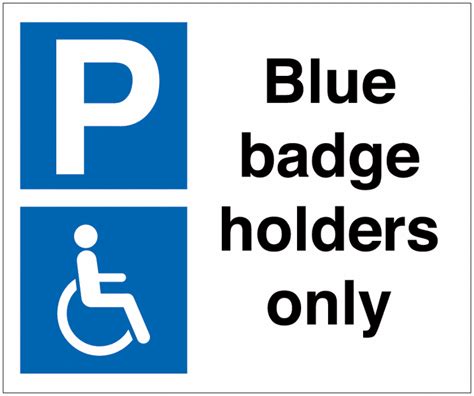 Clear Disabled Parking Sign Blue Badge Holders Only Safetyshop