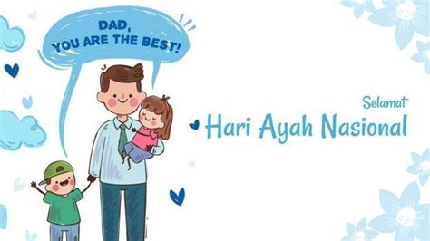 Kumpulan Ucapan Selamat Hari Ayah 12 November 2021 Kirim Untuk Ayahmu