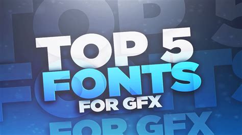 Top 5 Best Free Fonts For Gfx 2017 2018 Youtube