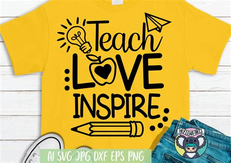 Teach Love Inspire Svg School Svg Teacher Shirt Svg Svg Etsy