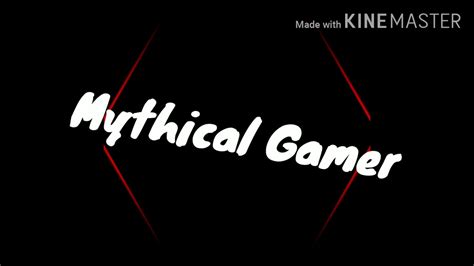 Intro For Mythical Gamer Youtube