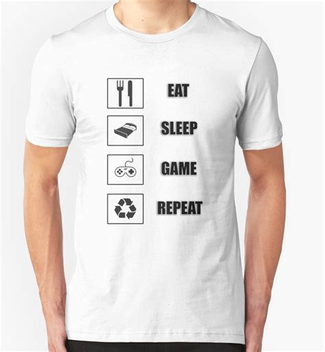 Click here and download the eat, sleep, game, repeat graphic · window, mac, linux · last updated 2021 · commercial licence included ✓. "Eat, Sleep, Game, Repeat" T-Shirts & Hoodies by Seapeekay ...
