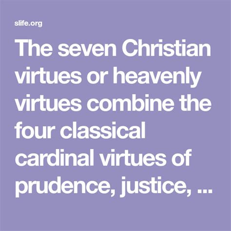The Seven Christian Virtues Or Heavenly Virtues Combine The Four