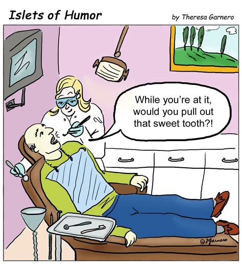 Defeat Diabetes Islets Of Humor Dentist Humor Dental Humor Dental Fun