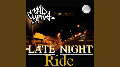 Late Night Ride Youtube