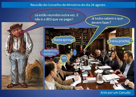 Após a 22.ª sessão sobre a. Conselho de Ministros - Arte por um Canudo (Blog do Agostinho)