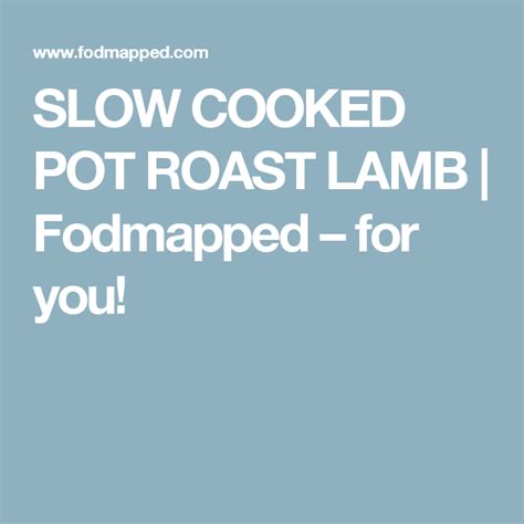 Low Fodmap Recipes Slow Cooked Pot Roast Lamb Fodmapped Recipe